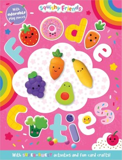 Squishy Friends: Foodie Cuties - Make Believe Ideas