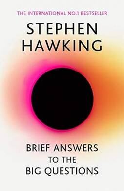 Stephen Hawking - Brief Answers to the Big Questions - 1
