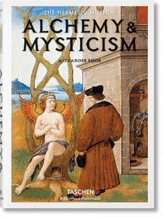 Alchemy & Mysticism - Taschen GmbH
