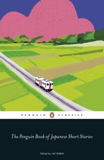 The Penguin Book Of Japanese Short Stori - Penguin Classics