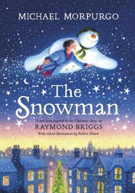 The Snowman: A full-colour retelling of the classic - 1
