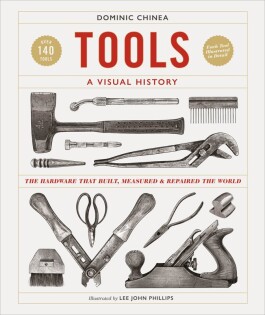 Tools A Visual History - Dorling Kindersley