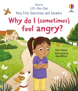 Very First Questions and Answers: Why do I (sometimes) feel angry? - Usborne