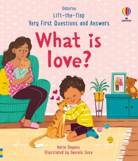 Very First Questions & Answers: What is love? - Usborne