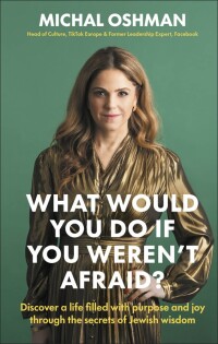 What Would You Do If You Weren't Afraid? - Dorling Kindersley