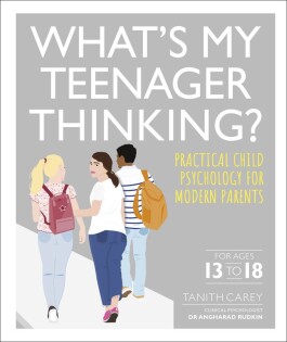 What's My Teenager Thinking? - Dorling Kindersley