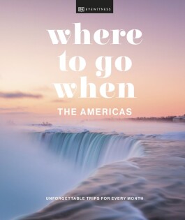 Where to Go When The Americas - Dorling Kindersley
