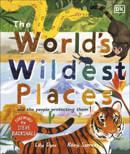 World's Wildest Places - Dorling Kindersley